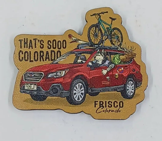That's So Colorado Magnet My Store