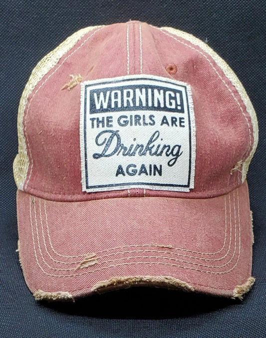 Warning: The Girls Are Drinking Again Snapback Female Trucker Style Hat Round The Mountain Gift Shop